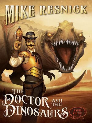 cover image of The Doctor and the Dinosaurs